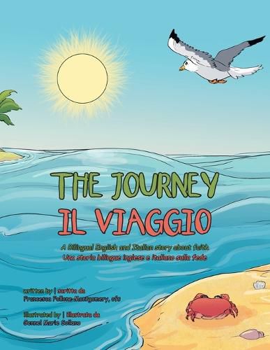 Cover image for The Journey: A Bilingual English and Italian Story About Faith