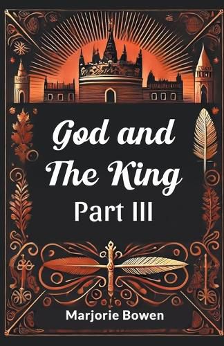 Cover image for God and the King Part III