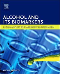 Cover image for Alcohol and Its Biomarkers: Clinical Aspects and Laboratory Determination