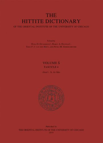 Cover image for Hittite Dictionary of the Oriental Institute of the University of Chicago. Volume S, Fasc 4