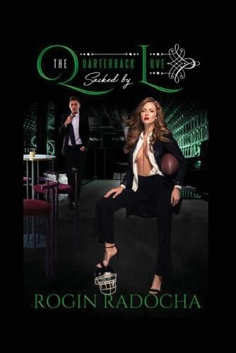Cover image for The Quarterback Sacked by Love
