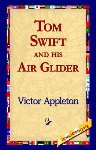 Cover image for Tom Swift and His Air Glider