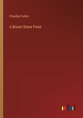 Cover image for A Brown Stone Front