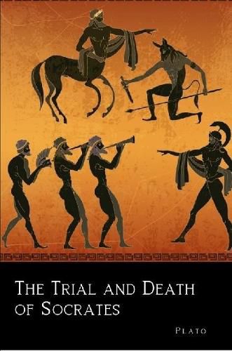 The Trial and Death of Socrates