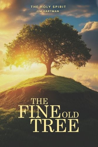 Cover image for The Fine Old Tree