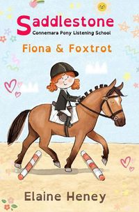 Cover image for Saddlestone Connemara Pony Listening School | Fiona and Foxtrot - Dyslexia Friendly