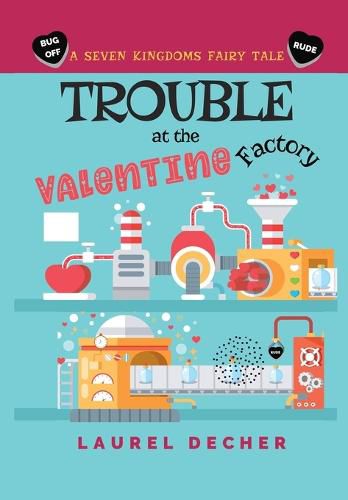 Cover image for Trouble at the Valentine Factory