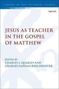 Cover image for Jesus as Teacher in the Gospel of Matthew