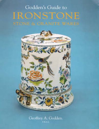 Godden's Guide to Ironstone, Stone and Granite Wares