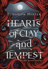 Cover image for Hearts of Clay and Tempest