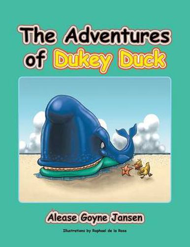 Cover image for The Adventures of Dukey Duck