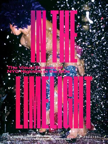 Cover image for In the Limelight: The Visual Ecstasy of NYC Nightlife in the 90s