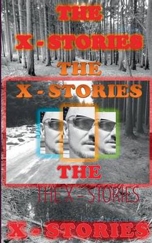 Cover image for The X-Stories: Unheimliche Geschichten