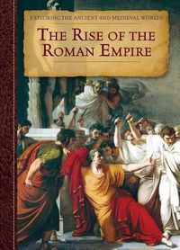 Cover image for The Rise of the Roman Empire