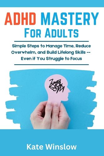 Cover image for ADHD Mastery for Adults