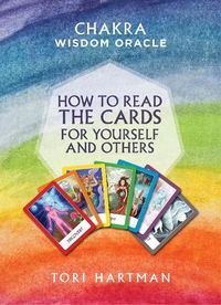Cover image for How to Read the Cards for Yourself and Others (Chakra Wisdom Oracle)