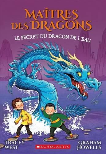 Cover image for Maitres Des Dragons: N Degrees 3 - Le Secret Du Dragon de l'Eau