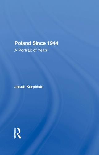 Cover image for Poland Since 1944: A Portrait Of Years