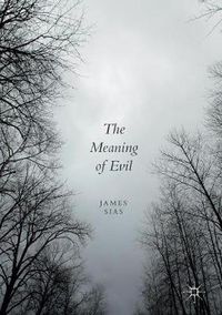 Cover image for The Meaning of Evil