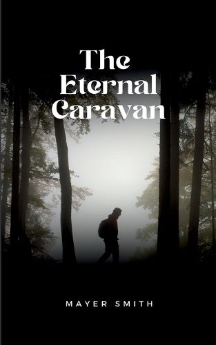 Cover image for The Eternal Caravan