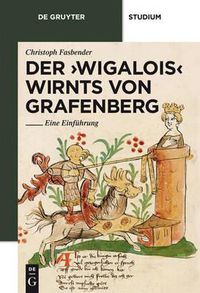 Cover image for Der 'Wigalois' Wirnts Von Grafenberg: Eine Einfuhrung