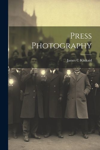 Cover image for Press Photography