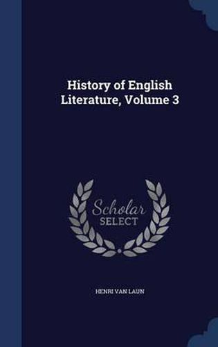 History of English Literature, Volume 3