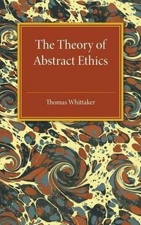 Cover image for The Theory of Abstract Ethics