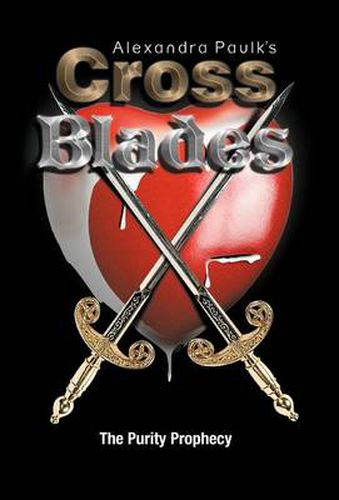 Cover image for Cross Blades: The Purity Prophecy