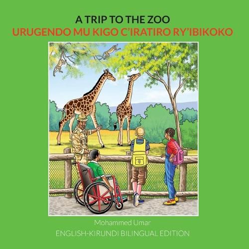 A Trip to the Zoo: English-Kirundi Bilingual Edition