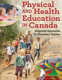 Cover image for Physical and Health Education in Canada: Integrated Approaches for Elementary Teachers