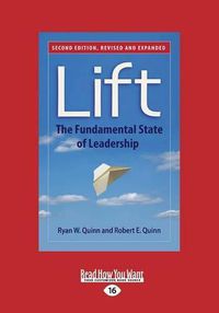 Cover image for Lift: The Fundamental State of Leadership (Second Edition)