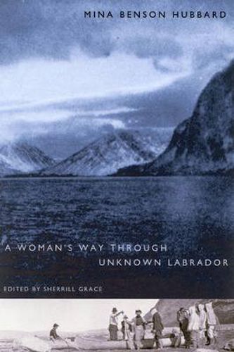 A Woman's Way Through Unknown Labrador