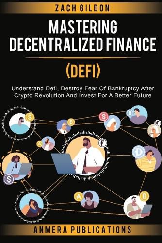 Cover image for Mastering Decentralized Finance (DeFi)