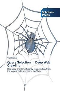 Cover image for Query Selection in Deep Web Crawling