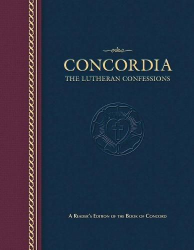 Concordia: The Lutheran Confessions