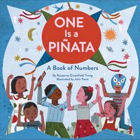 Cover image for One Is a Pinata: A Book of Numbers