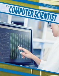 Cover image for Be a Computer Scientist