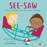 Cover image for See-Saw! - First Book of Nursery Songs