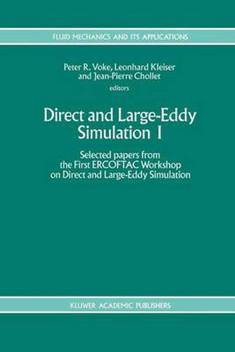 Cover image for Direct and Large-Eddy Simulation I: Selected papers from the First ERCOFTAC Workshop on Direct and Large-Eddy Simulation