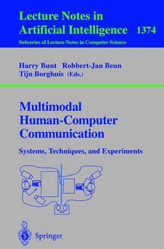 Cover image for Multimodal Human-Computer Communication: Systems, Techniques, and Experiments