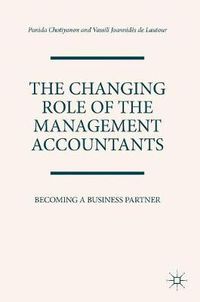 Cover image for The Changing Role of the Management Accountants: Becoming a Business Partner