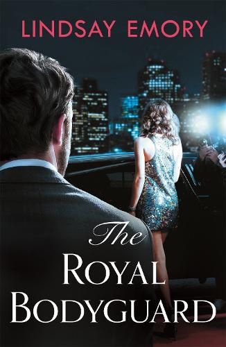 Cover image for The Royal Bodyguard: The new royal rom-com from the author of The Royal Runaway