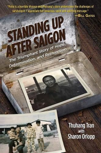 Cover image for Standing Up After Saigon: The Triumphant Story of Hope, Determination, and Reinvention