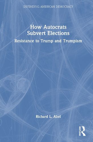 Cover image for How Autocrats Subvert Elections