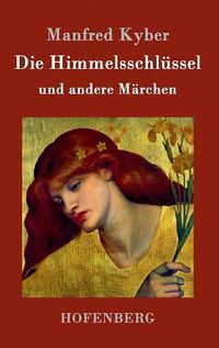 Cover image for Die Himmelsschlussel und andere Marchen