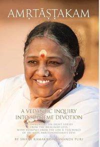 Cover image for Amritashtakam: A Vedantic Inquiry Into Supreme Devotion