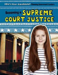 Cover image for Becoming a Supreme Court Justice