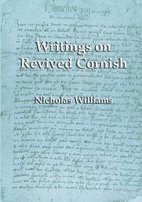 Cover image for Writings on Revived Cornish