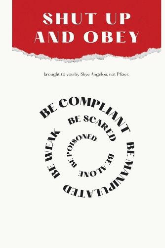 Cover image for Shut Up and Obey